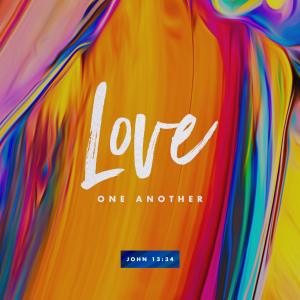 Love One Another